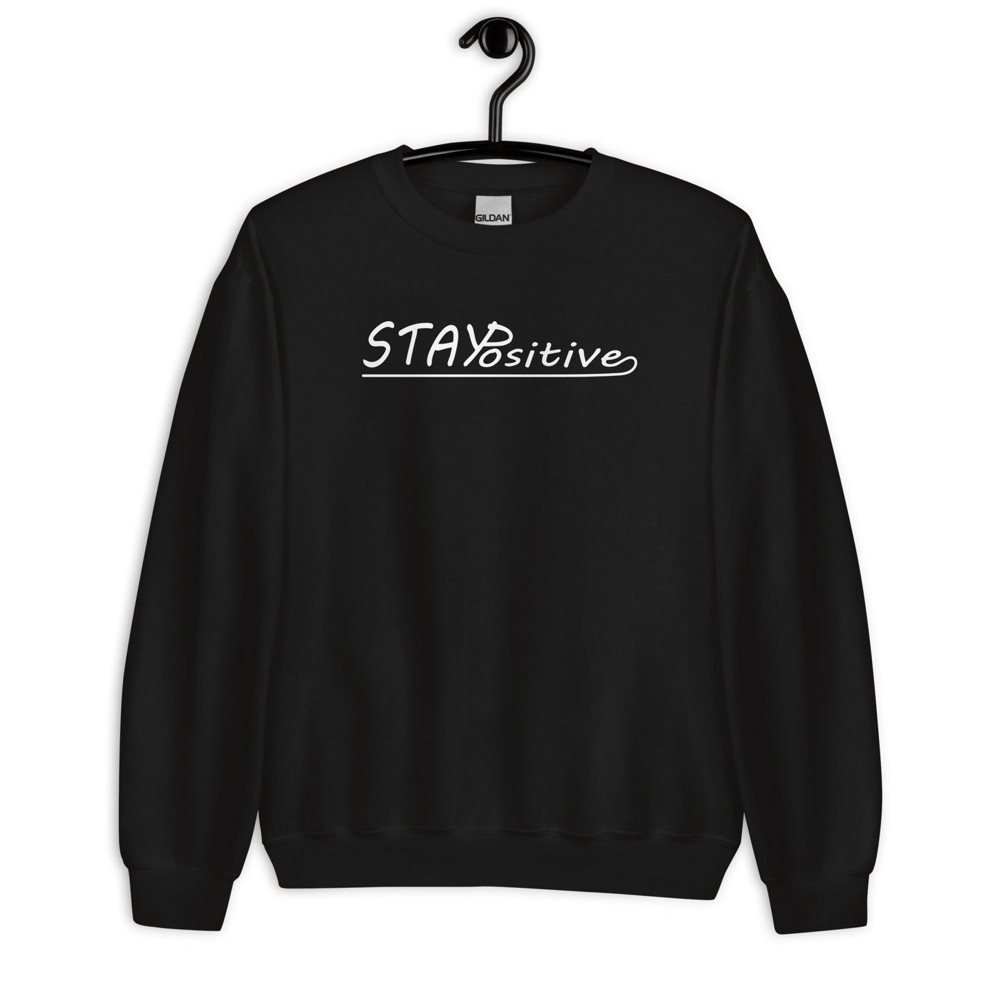 Stay Positive | Sweatshirt