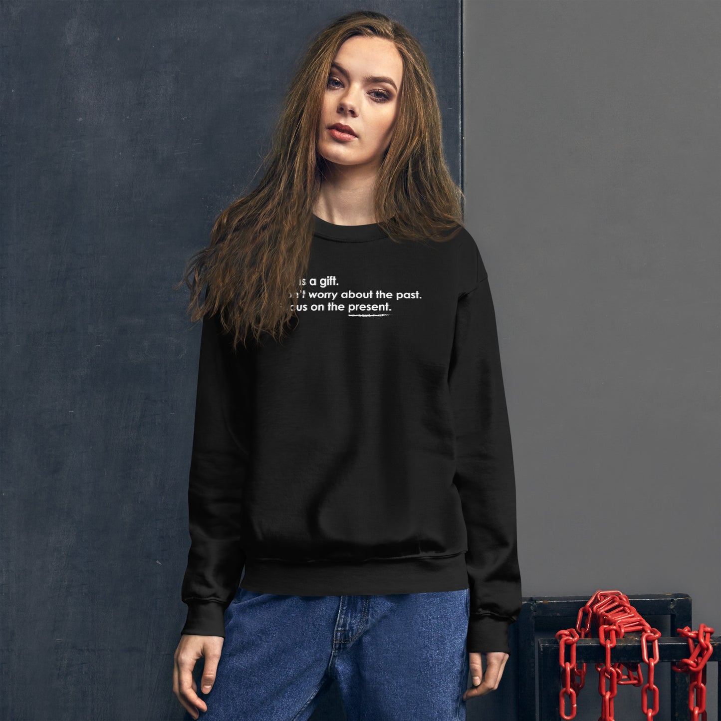 Life Is A Gift | Sweatshirt