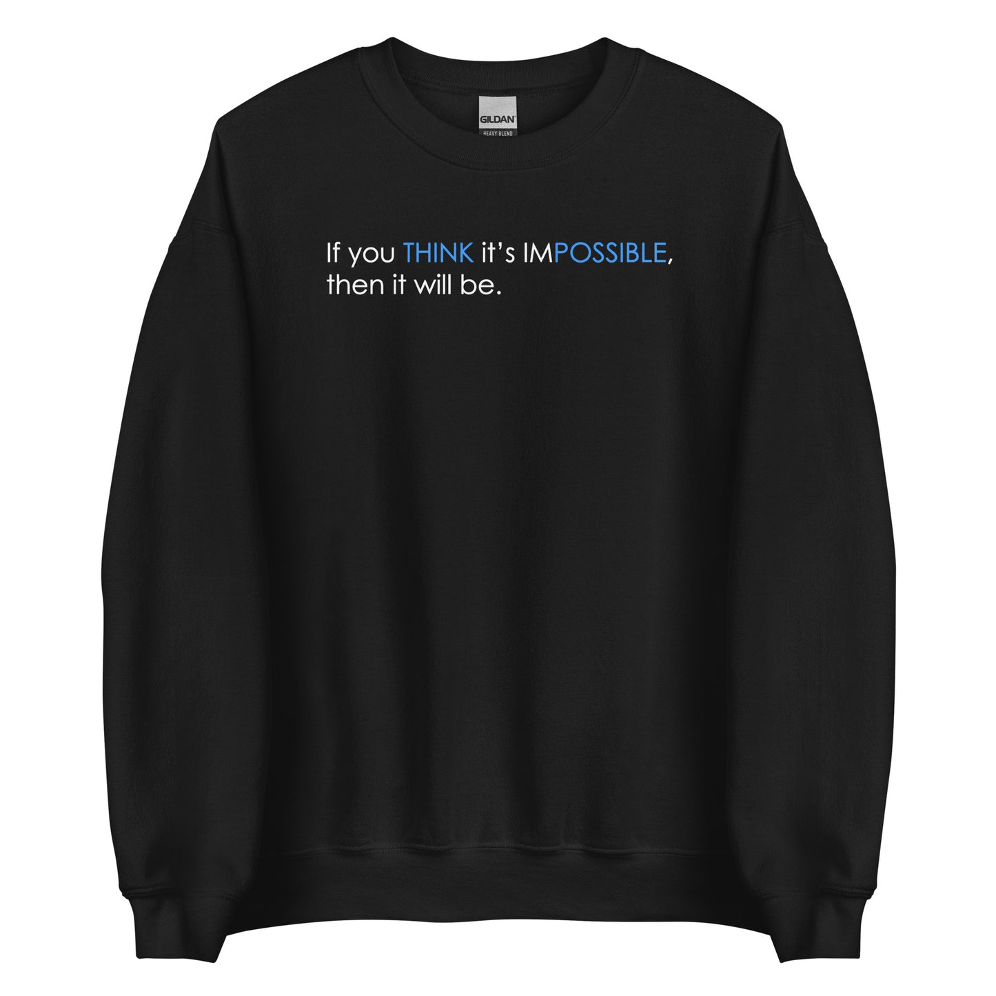 Think Possible | Sweatshirt