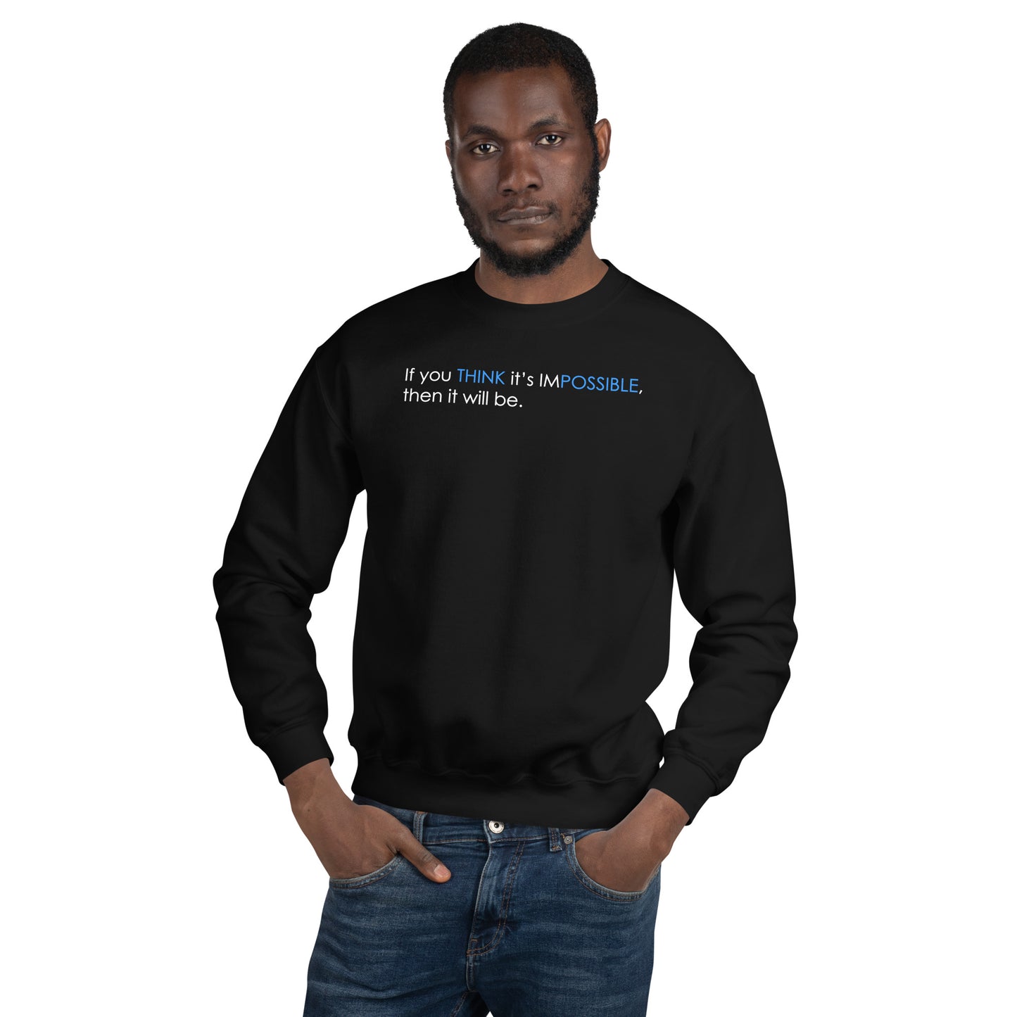 Think Possible | Sweatshirt