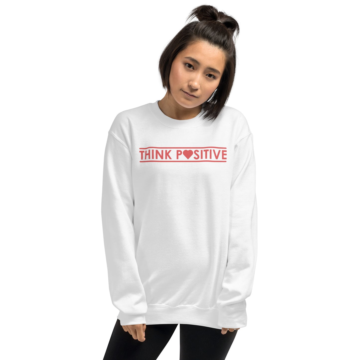 Think Positive | Sweatshirt