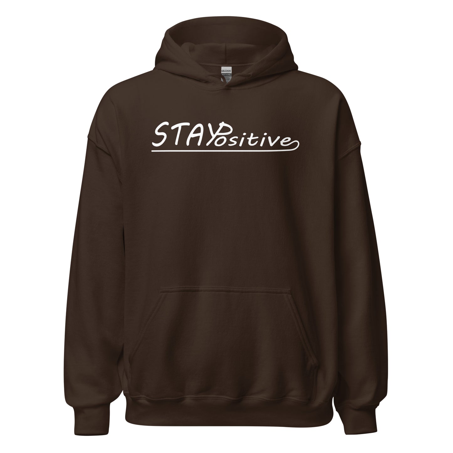 Stay Positive | Hoodie