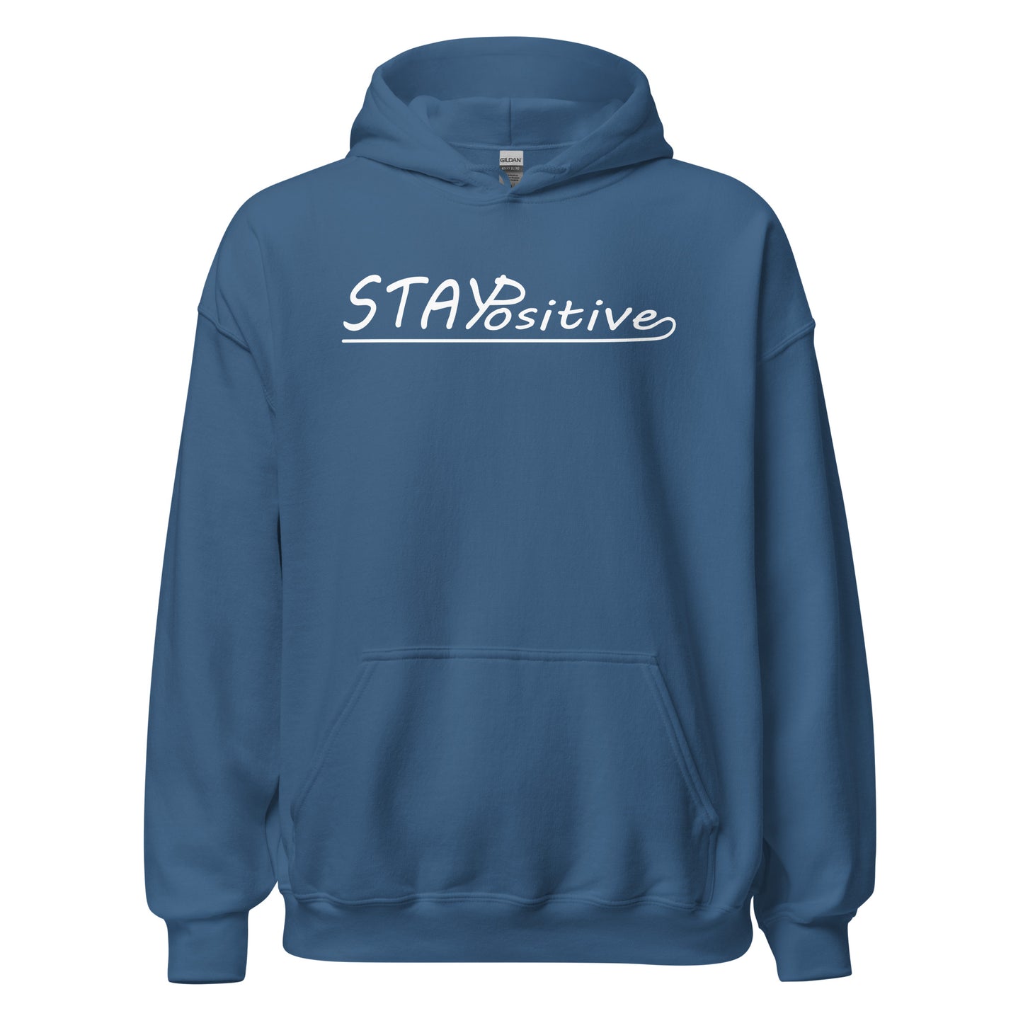 Stay Positive | Hoodie