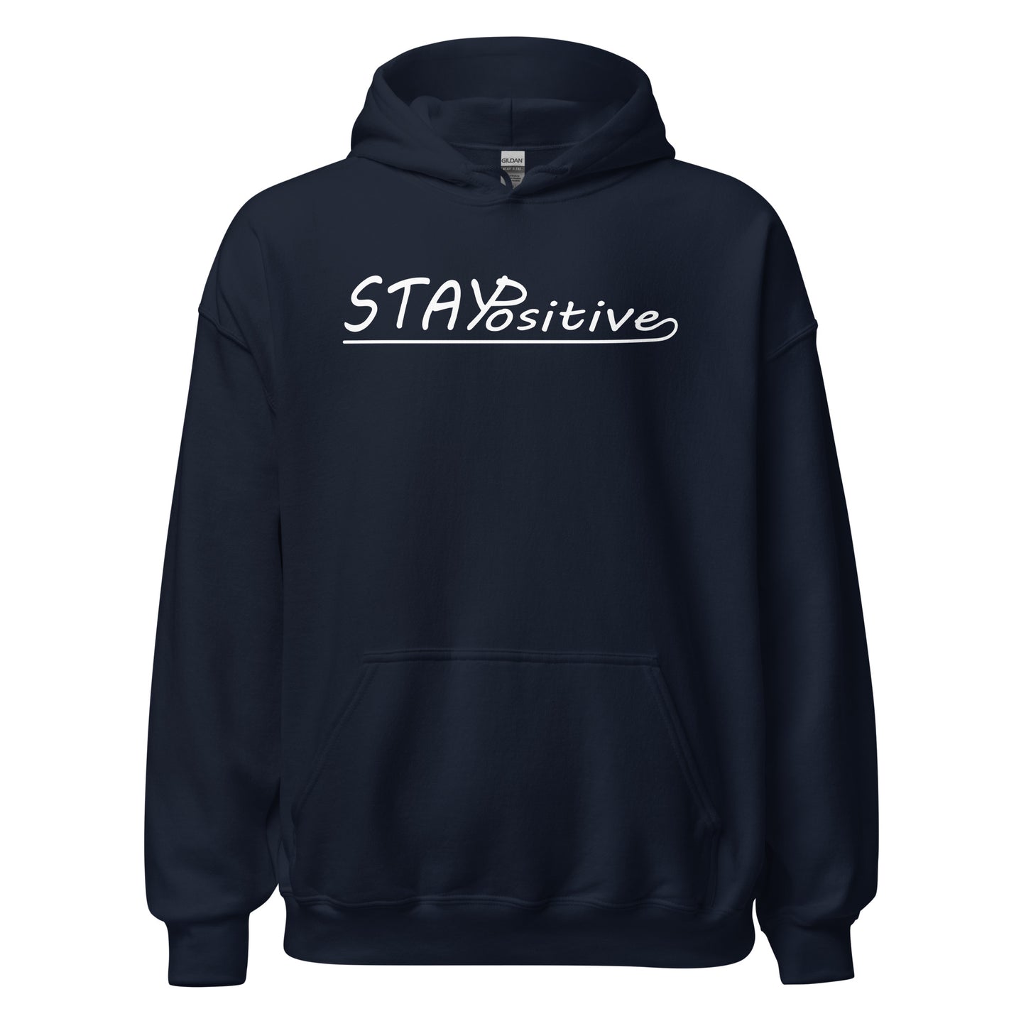 Stay Positive | Hoodie