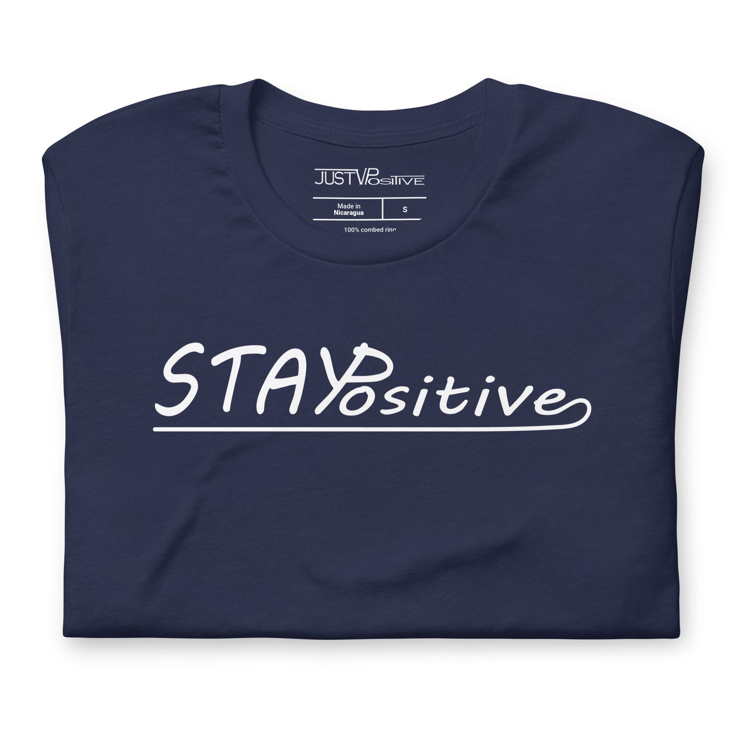 Stay Positive | T-Shirt