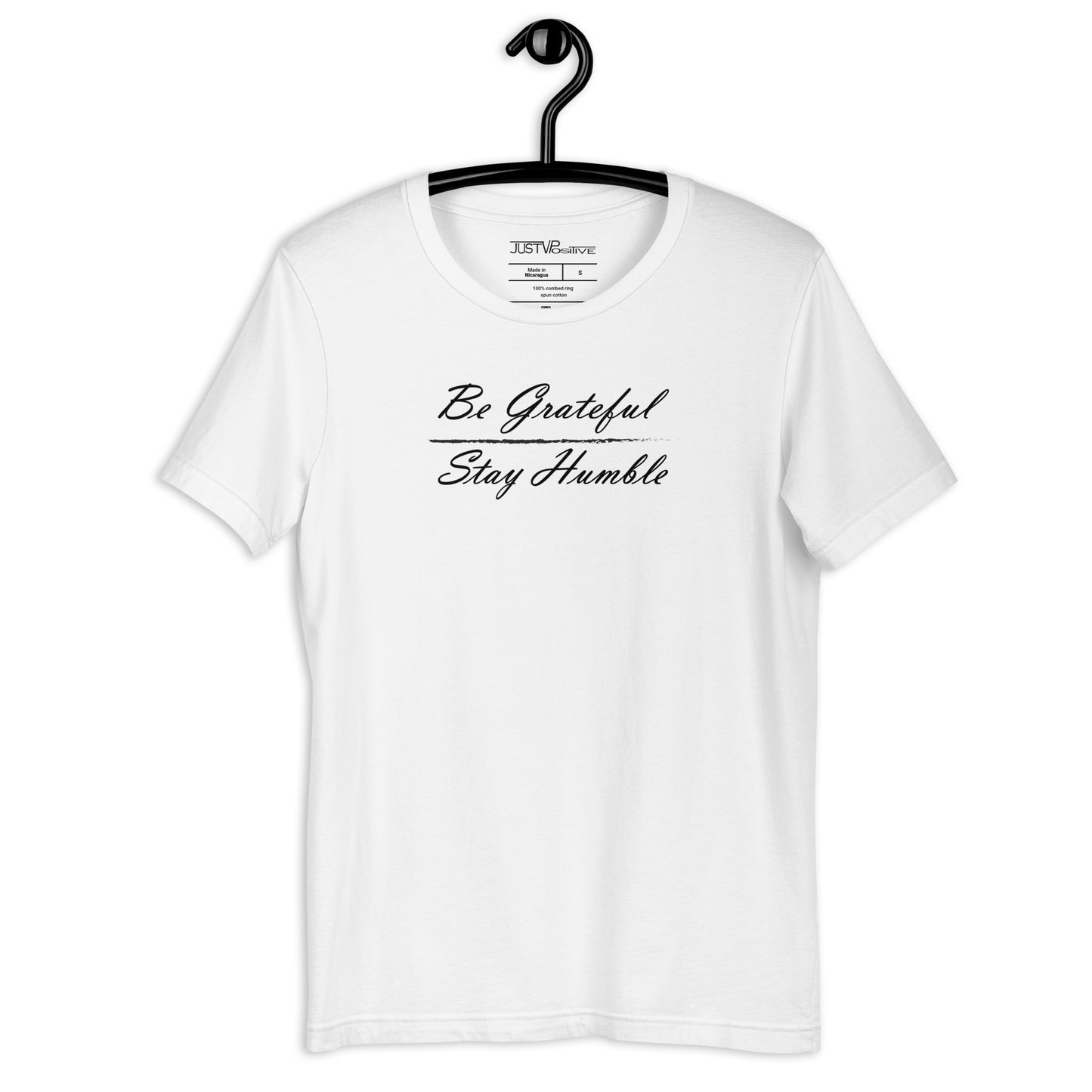 Be Grateful / Stay Humble | T-Shirt