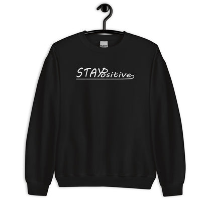 Stay Positive | Sweatshirt