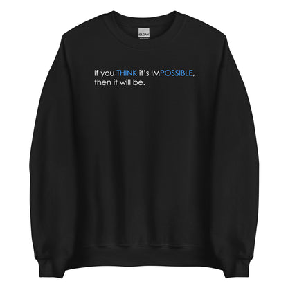 Think Possible | Sweatshirt