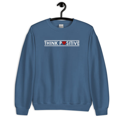 Think Positive | Sweatshirt