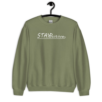 Stay Positive | Sweatshirt