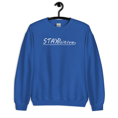 Stay Positive | Sweatshirt