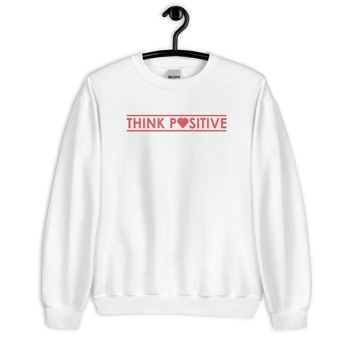 Think Positive | Sweatshirt