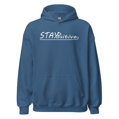 Stay Positive | Hoodie