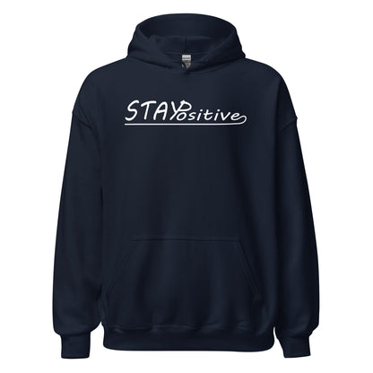 Stay Positive | Hoodie