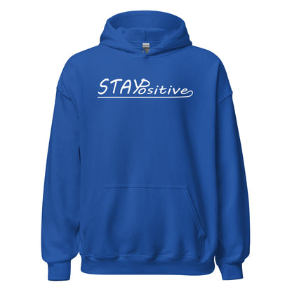 Stay Positive | Hoodie