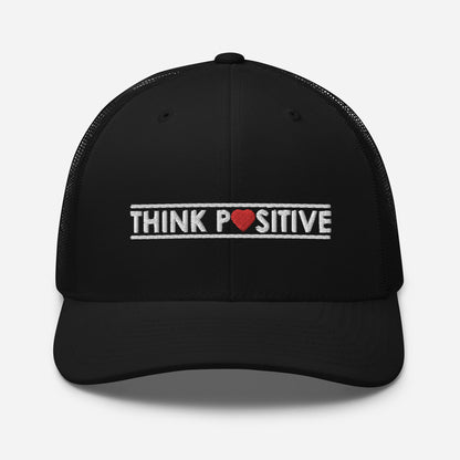 Think Positive | Trucker | Hat